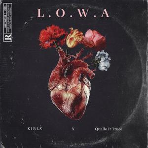 LOWA (feat. Quallo Jr Truce)