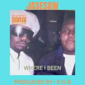 WHERE I BEEN (Explicit)