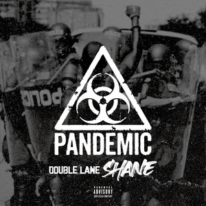 Pandemic (Explicit)