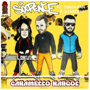 Caramello Kangol (feat. Tenth Dan & DJ MIZHAP) [Explicit]