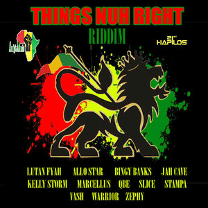 Things Nuh Right Riddim