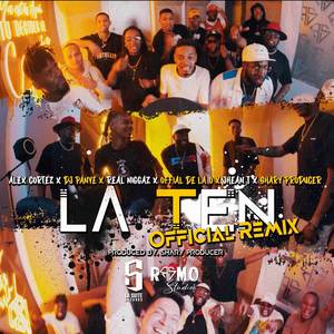 La Ten (Remix) [Explicit]