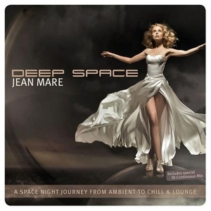 Deep Space A Space Night Journey from Ambient to Chill and Lounge