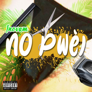 No Pwèl (Explicit)