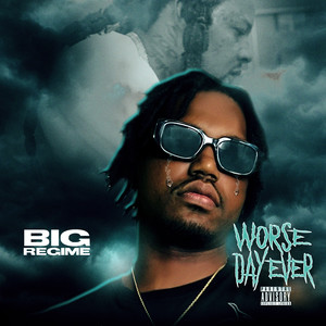 Worst Day Ever (Explicit)