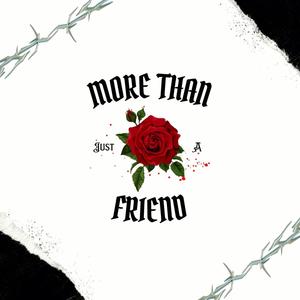 More Than Just a Friend (Explicit)