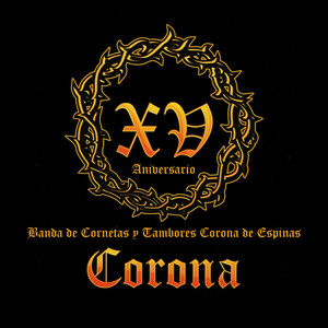 Corona (XV Aniversario)