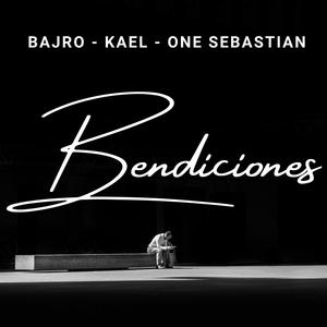 Bendiciones (feat. One Sebastian) [Explicit]