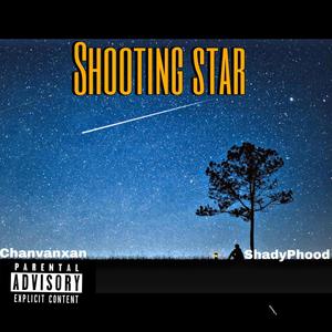 Shooting star (feat. ShadyPhood) (Explicit)