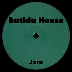 Batida House