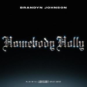 Homebody Holly (Explicit)