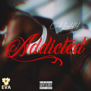 Addicted (Explicit)