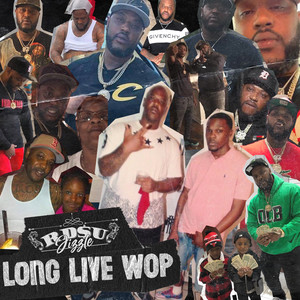 Long Live Wop (Explicit)