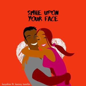 Smile Upon Your Face