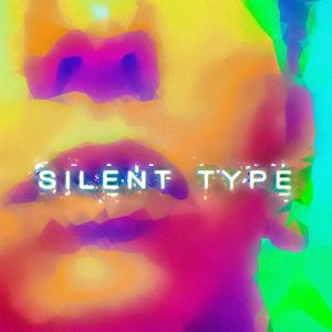 Silent Type