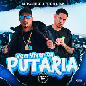 Vem Viver da Putaria (Explicit)