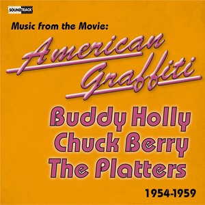 Music from the Movie American Graffiti (Vol. 1 1954 - 1959)