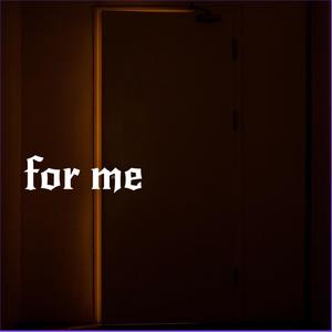 For me (feat. LAYLA, Replay Okay & Robbensohn)
