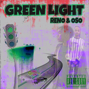 GREEN LIGHT (Explicit)