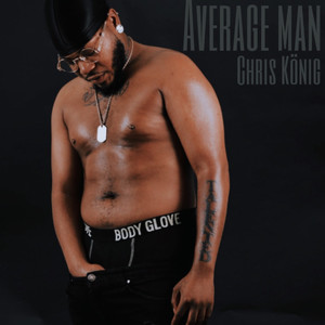 Average Man (Explicit)