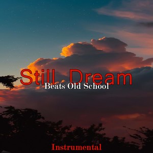 Still Dream (Instrumental)