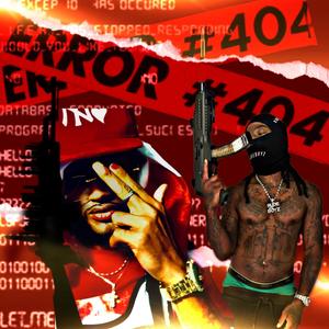 404 Page Not Found Error (feat. RudeBoy Whomp) (Explicit)