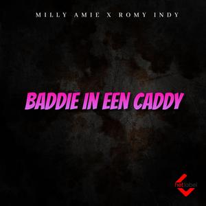 Baddie In Een Caddy (Explicit)