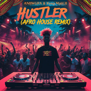 HUSTLER (Afro House Remix)