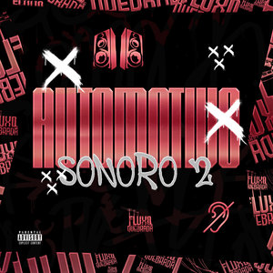 Automotivo Sonoro 2 (Explicit)