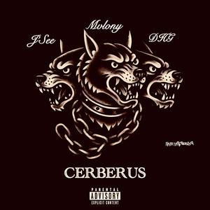 Cerberus (feat. Mvlony & DHG) (Explicit)