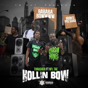 Hollin Bow(feat. NFL Tae) (Explicit)