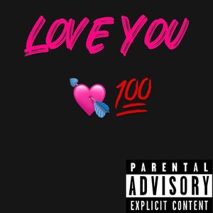 Love u (feat. Rfnmayne) [Explicit]