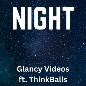 NIGHT (feat. Think Balls)