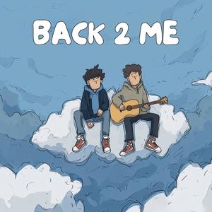 BACK 2 ME
