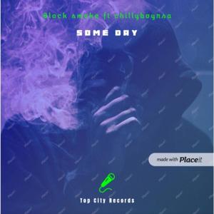 Some Day (feat. BLACK SMOKE) (Explicit)