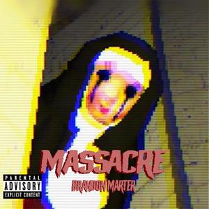 Massacre (Explicit)