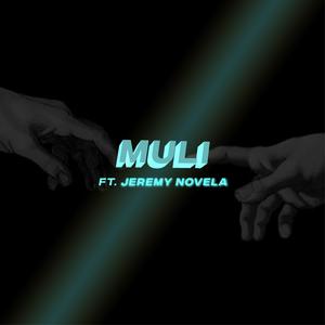 MULI (feat. Jeremy Novela)