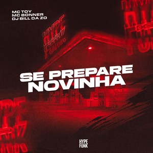 Se Prepare Novinha (Explicit)