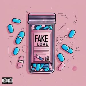fake love (Explicit)