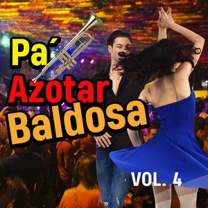 Pa Azotar Baldosa (VOL 4)