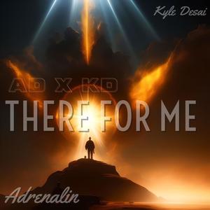 There For Me (feat. Kyle D)