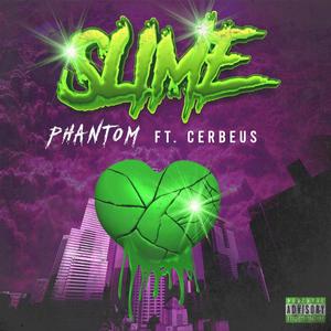 Slime (feat. Cerbeus)