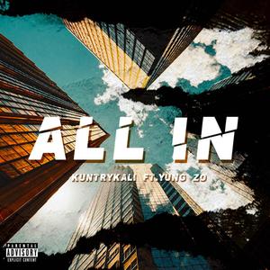 All In(feat. Yung Zo) (Explicit)
