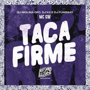 Taca Firme (Explicit)