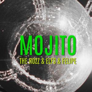 Mojito (feat. Elfs & Felipe Gabriel) [Explicit]