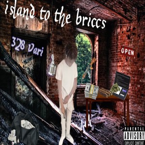 Island To The Briccs (Explicit)