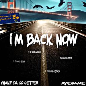 Im Back Now (feat. AyeGame) [Explicit]