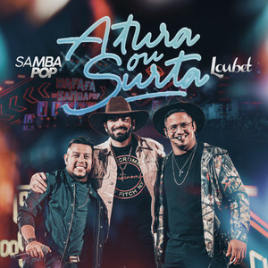 Atura ou Surta (Ao Vivo)