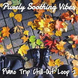 Piano Trip Chill-Out Loop 2