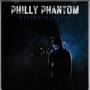 Philly Phantom (Explicit)